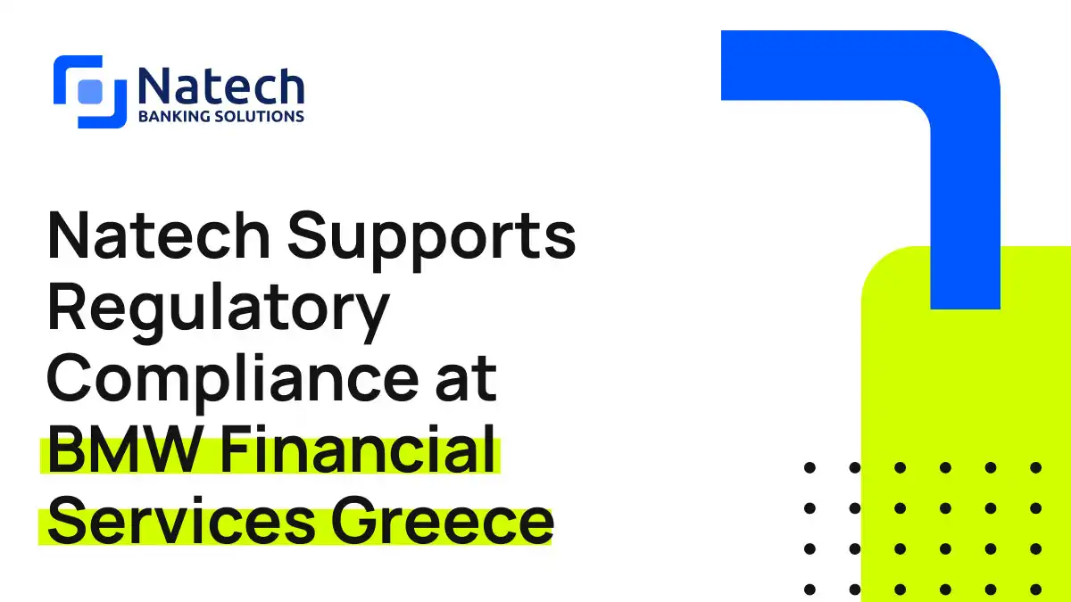 Natech: Στρατηγική συνεργασία με BMW Financial Services Ελλάδας για την υποστήριξη διαδικασιών κανονιστικής συμμόρφωσης