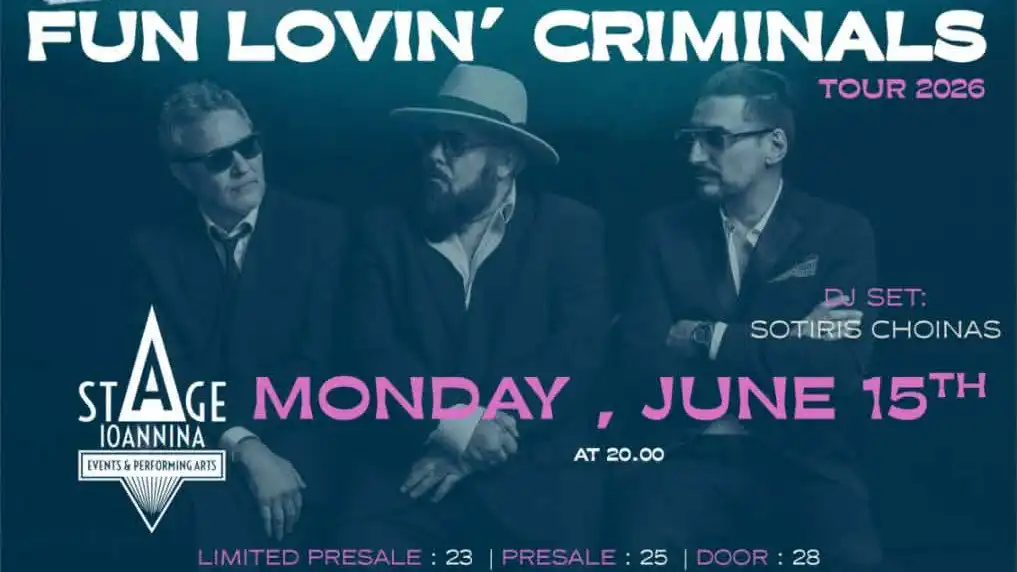 Οι Fun Lovin’ Criminals για πρώτη φορά στα Ιωάννινα